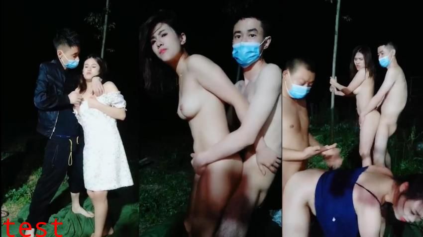 独家资源，野外强奸姐妹花，强扒衣服拔屌就插，刚开始不同意一插进去立马顺从